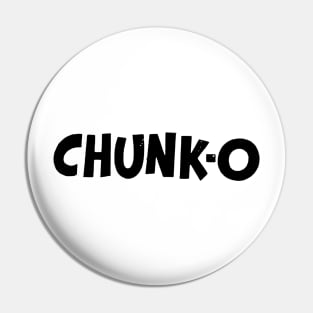 Chunk-o  in black Pin