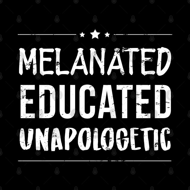 Melanated Educated Unapologetic - Gift afro african pride by giftideas