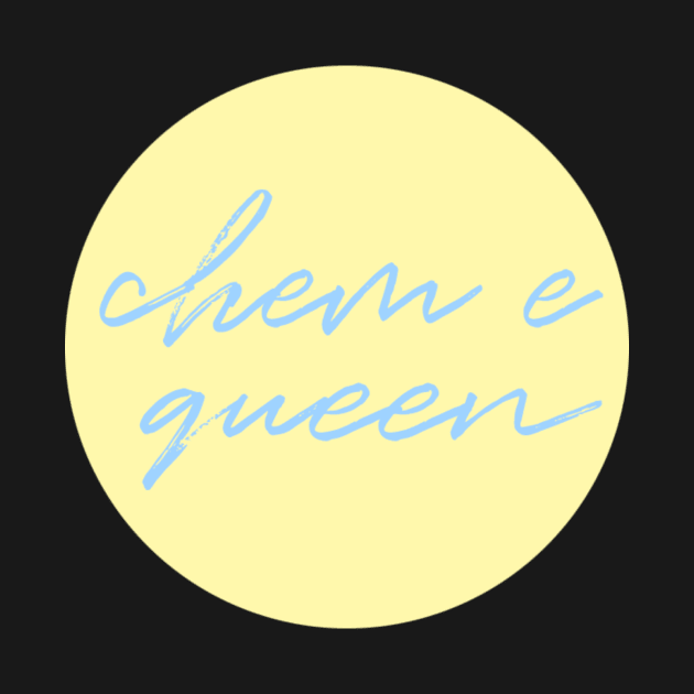 chem e queen yellow & blue by emilykroll