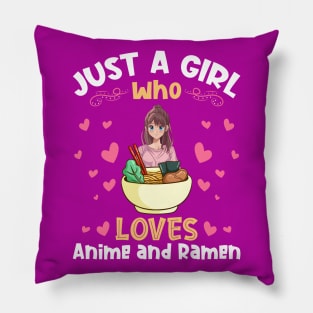 Just a Girl Who Loves Anime and Ramen Kawaii Anime Ramen Lover Pillow