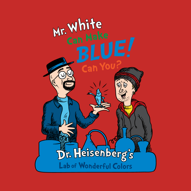 Mr. White Can Make Blue! by mikehandyart