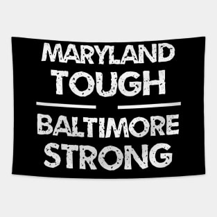 maryland tough baltimore strong Tapestry