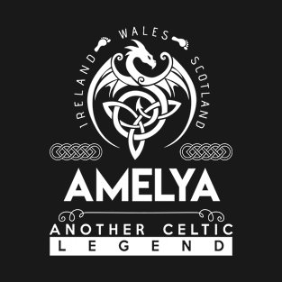 Amelya Name T Shirt - Another Celtic Legend Amelya Dragon Gift Item T-Shirt