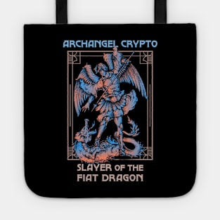 Archangel Crypto - Slayer of the fiat dragon (black background) Tote
