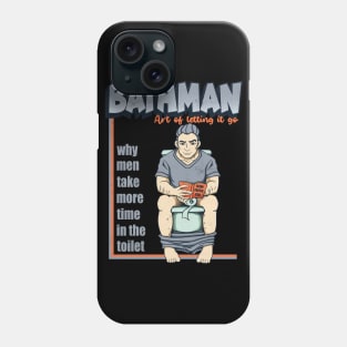 Bath man art of letting it go Phone Case