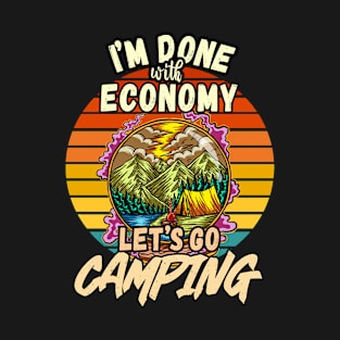 ECONOMY AND CAMPING DESIGN VINTAGE CLASSIC RETRO COLORFUL PERFECT FOR  ECONOMIST AND CAMPERS T-Shirt