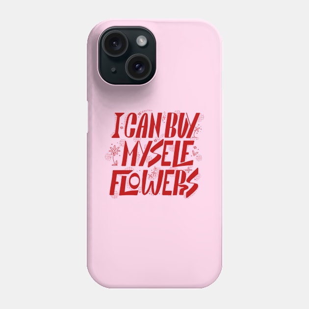 Miley Cyrus I can buy myself flowers Phone Case by by randa