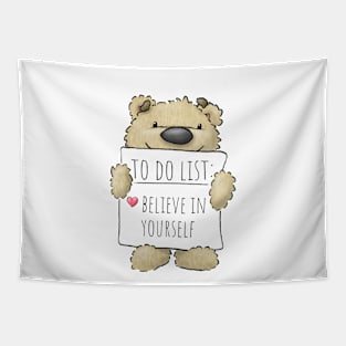 Believe in yourself cutest bear teddy quote Tapestry