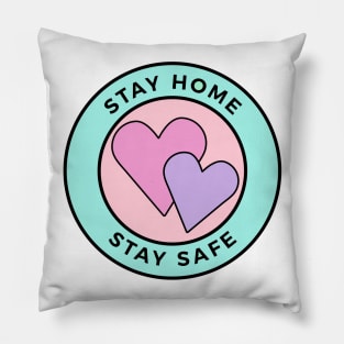 Stay Home Stay Safe Pillow