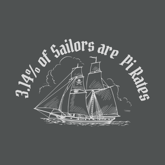 Pi Day Pirate | Teacher Gift | Sailing Shirt | Sailor, and Pirate Lovers by The Dream Team