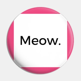 Meow Pin