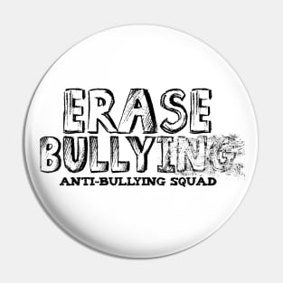 Erase Bullying Pin