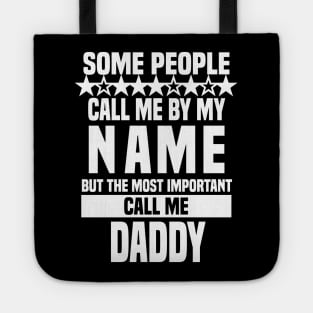 Call Me Daddy Fathers Day Tote