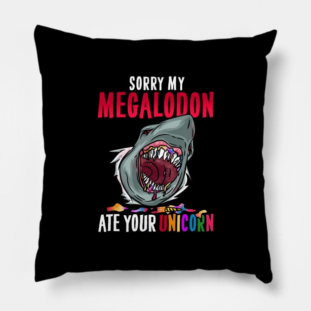 Sorry my Megalodon Ate Your Unicorn T-Shirt Pillow by biNutz