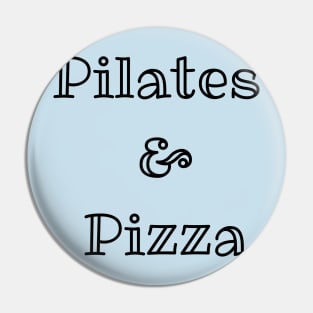 Pilates & Pizza Pin