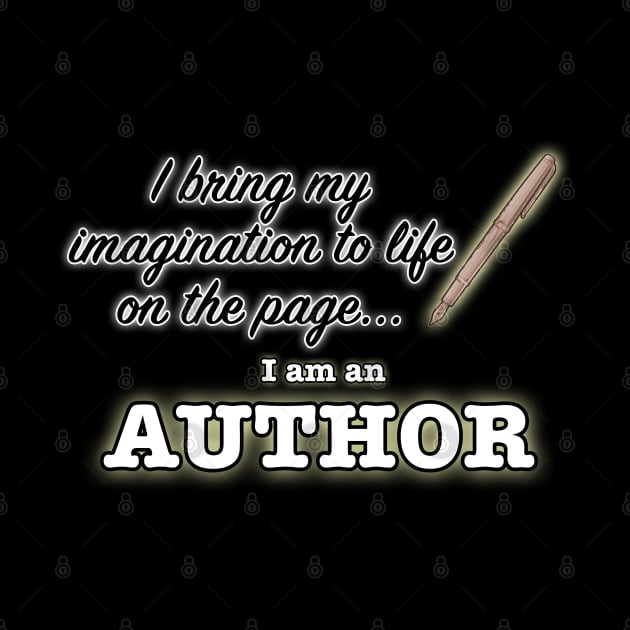 I Bring My Imagination to Life on the Page... I am an Author by PAG444