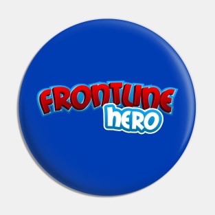 Frontline Hero Pin