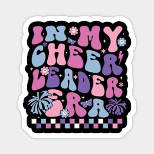 In My Cheer Leader Era Magnet