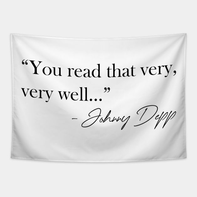 You Read That Well Tapestry by CanossaGraphics