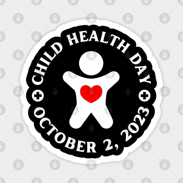 Child Health Day October 2 Magnet by amitsurti