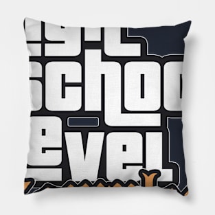 High School Level Complete - Graduation Pillow