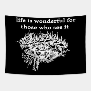 life is wonderful Tapestry