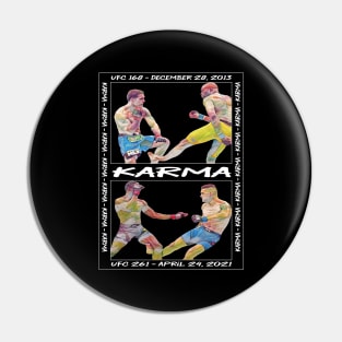 MMA Karma Pin