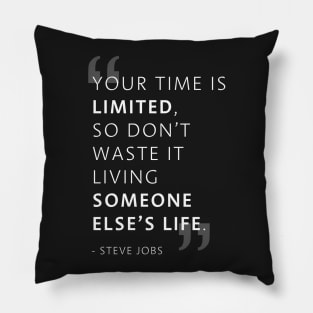 Your time is limited... Pillow