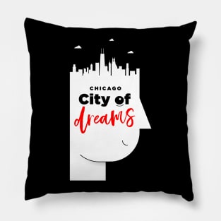 Chicago City of Dreams Pillow