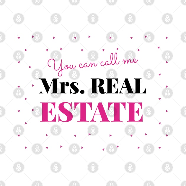 You can call me Mrs Real Estate by The Favorita