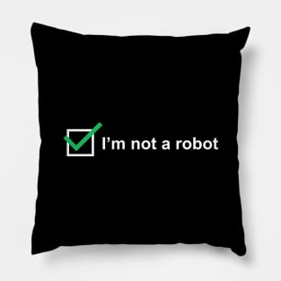 I'm not a robot Pillow