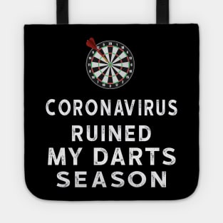 Coronavirus Ruined My Darts Season Tote