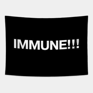 IMMUNE!!! Tapestry