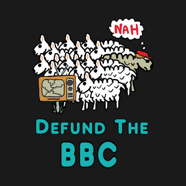 Defund The BBC by Mark Ewbie