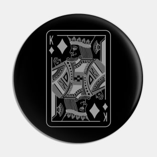 King of Diamonds Grayscale Pin