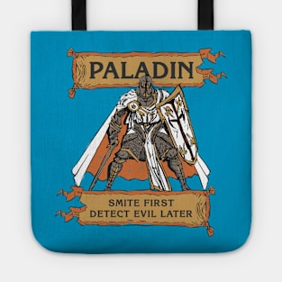 Tabletop RPG Paladin - Smite First, Detect Evil Later Tote