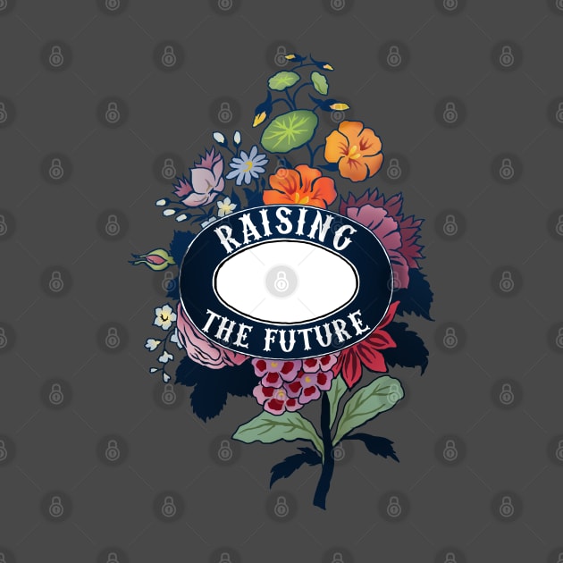 Raising The Future by FabulouslyFeminist