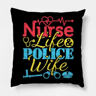 Nurse Life Police Wife Women Cop Police Officer Wife Pillow