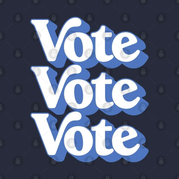 Vote ////// Election Retro Typography Design by DankFutura