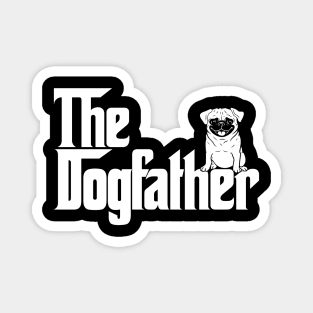 The Dog Father Pug Edition Magnet