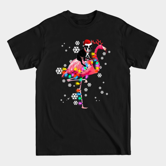 Disover Boston Terrier riding Flamingo Christmas - Boston Terrier - T-Shirt