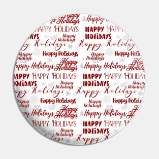 Happy Holidays Cute Simple Lettering Pattern Red Gray Pin