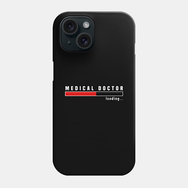 Medical Doctor Loading Funny Med School Major Physician Gift Phone Case by Hiyokay