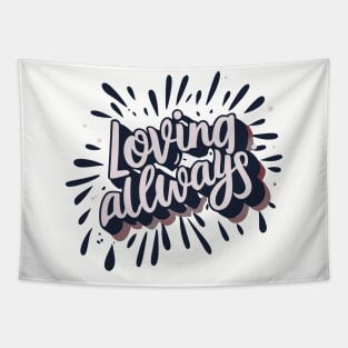 Loving Always Tapestry