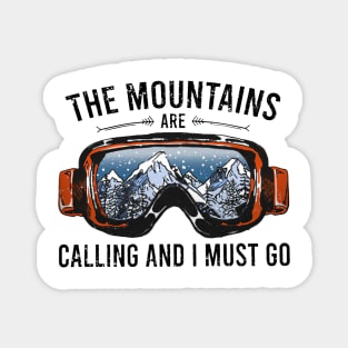 The Mountains Are Calling And I Must Go Magnet