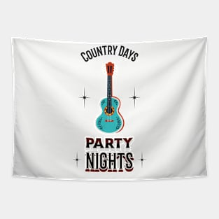 Country Days, Party Nights Tapestry