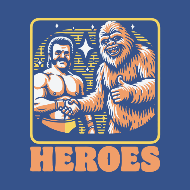 Heroes! Funny Sasquatch and Eighties WWF Wrestler Shaking Hands by robotbasecamp