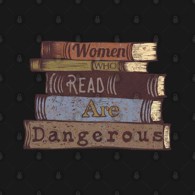 Women who read are dangerous by Little Bad Wren 