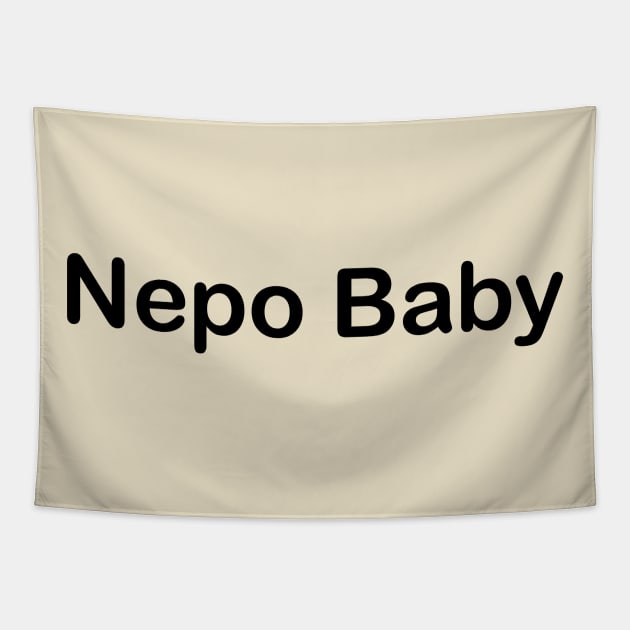 Nepo Baby Tapestry by Nifty T Shirts