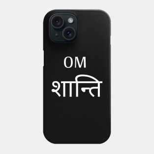 OM Shanti Phone Case